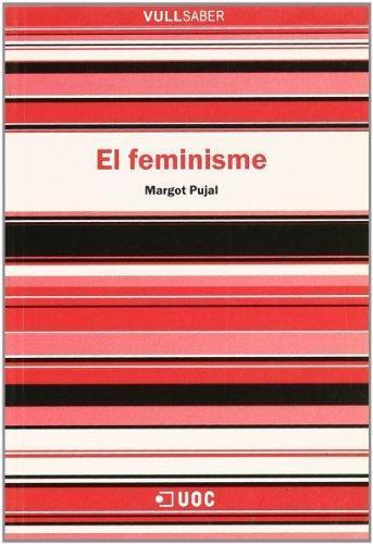 FEMINISME, EL | 9788497883757 | PUJAL, MARGOT | Galatea Llibres | Librería online de Reus, Tarragona | Comprar libros en catalán y castellano online