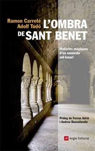 L'OMBRA DE SANT BENET | 9788415002819 | CARRETÉ, RAMON/ TODÓ, ADOLF | Galatea Llibres | Librería online de Reus, Tarragona | Comprar libros en catalán y castellano online