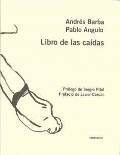 LIBRO DE LAS CAÍDAS | 9788496867666 | BARBA, ANDRES Y PABLO ANGULO | Galatea Llibres | Librería online de Reus, Tarragona | Comprar libros en catalán y castellano online