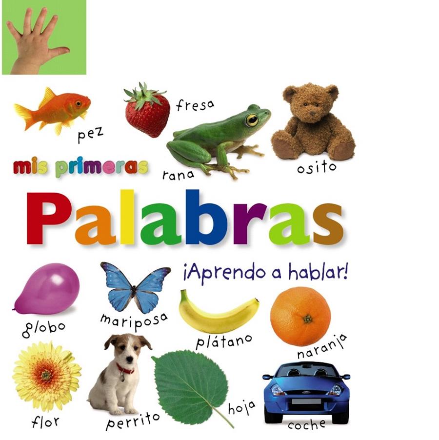 MIS PRIMERAS PALABRAS | 9788469604441 | VV. AA. | Galatea Llibres | Llibreria online de Reus, Tarragona | Comprar llibres en català i castellà online