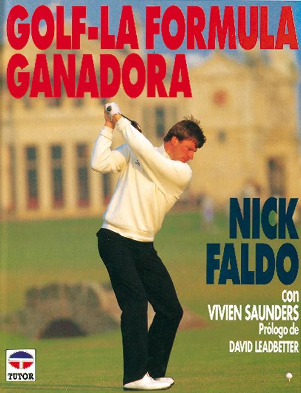 FORMULA GANADORA, LA | 9788479020415 | Faldo, Nick | Galatea Llibres | Llibreria online de Reus, Tarragona | Comprar llibres en català i castellà online