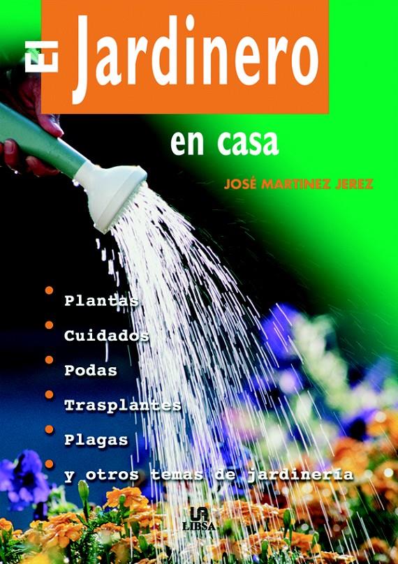 JARDINERO EN CASA, EL | 9788466205948 | FERNANDEZ BORRO, JESUS | Galatea Llibres | Llibreria online de Reus, Tarragona | Comprar llibres en català i castellà online