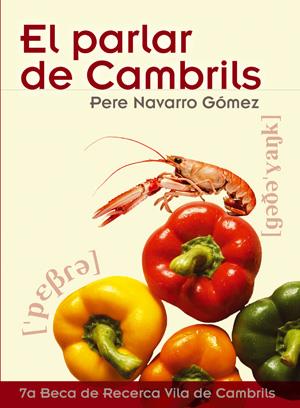 EL PARLAR DE CAMBRILS | 9788415456391 | NAVARRO GÓMEZ, PERE | Galatea Llibres | Llibreria online de Reus, Tarragona | Comprar llibres en català i castellà online