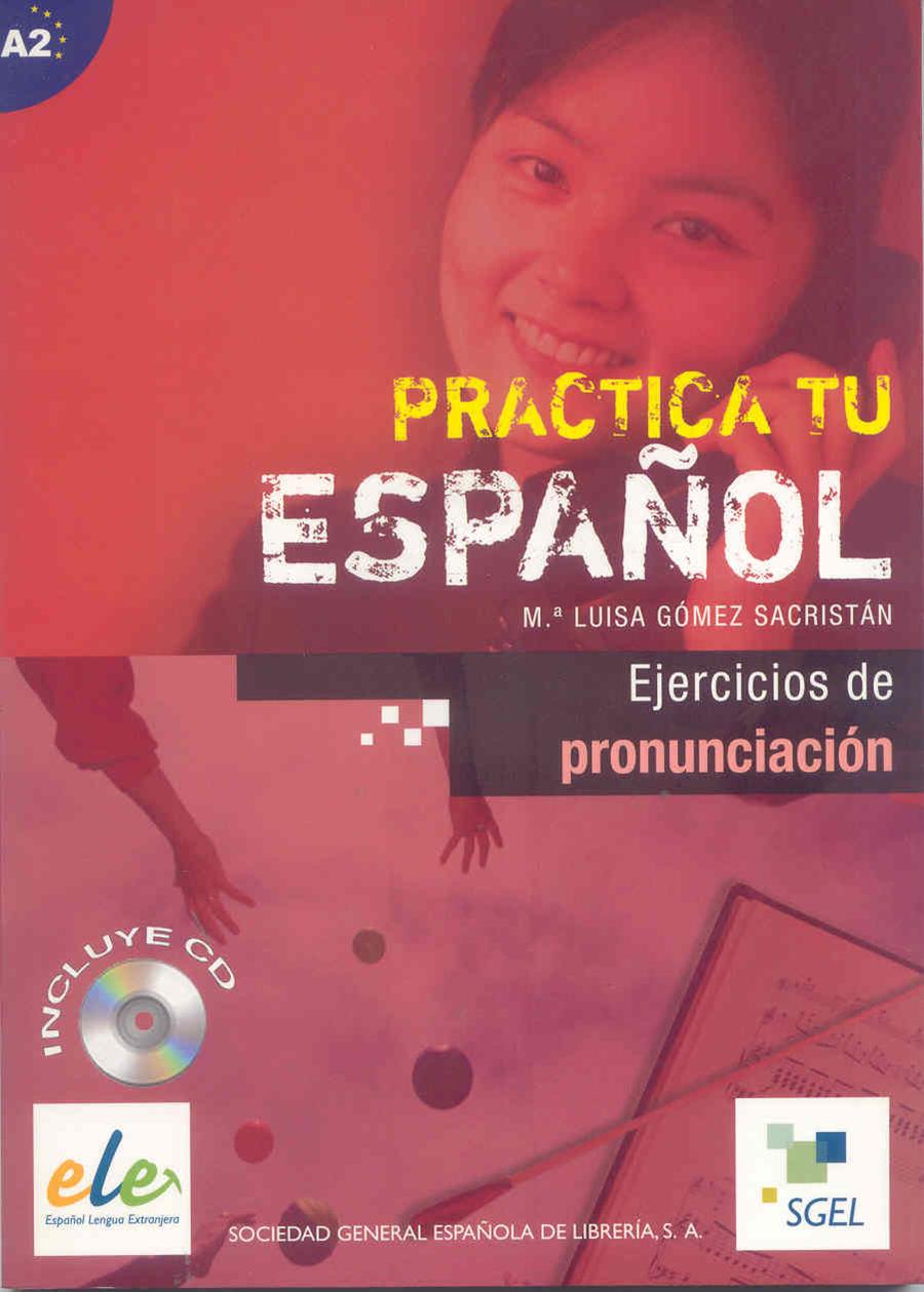 EJERCICIOS DE PRONUNCIACIÓN | 9788497783217 | GÓMEZ SACRISTÁN, Mª LUISA | Galatea Llibres | Librería online de Reus, Tarragona | Comprar libros en catalán y castellano online