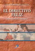 DIRECTIVO FELIZ, EL | 9788479788360 | HERRERO, CARLOS | Galatea Llibres | Librería online de Reus, Tarragona | Comprar libros en catalán y castellano online