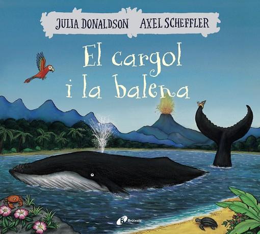 EL CARGOL I LA BALENA | 9788499069074 | DONALDSON, JULIA | Galatea Llibres | Librería online de Reus, Tarragona | Comprar libros en catalán y castellano online