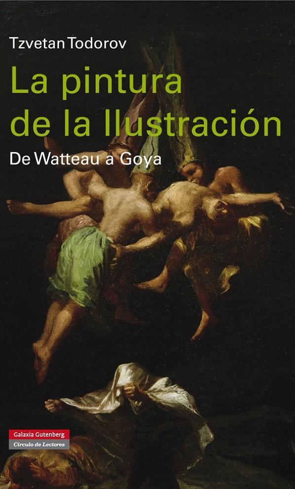 LA PINTURA DE LA ILUSTRACIÓN | 9788416072484 | TODOROV, TZVETAN | Galatea Llibres | Librería online de Reus, Tarragona | Comprar libros en catalán y castellano online