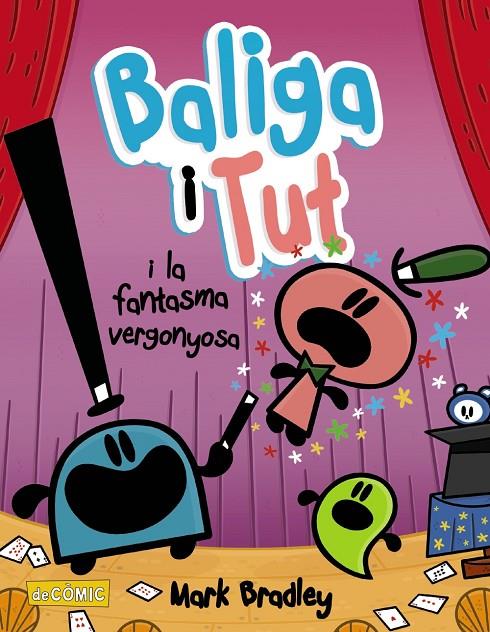 BALIGA I TUT I LA FANTASMA VERGONYOSA | 9788448960117 | BRADLEY, MARK | Galatea Llibres | Llibreria online de Reus, Tarragona | Comprar llibres en català i castellà online