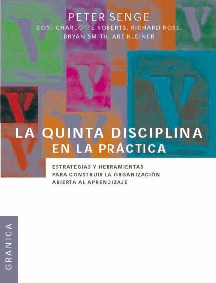 LA QUINTA DISCIPLINA EN LA PRACTICA | 9789506414214 | SENGE, PETER | Galatea Llibres | Llibreria online de Reus, Tarragona | Comprar llibres en català i castellà online