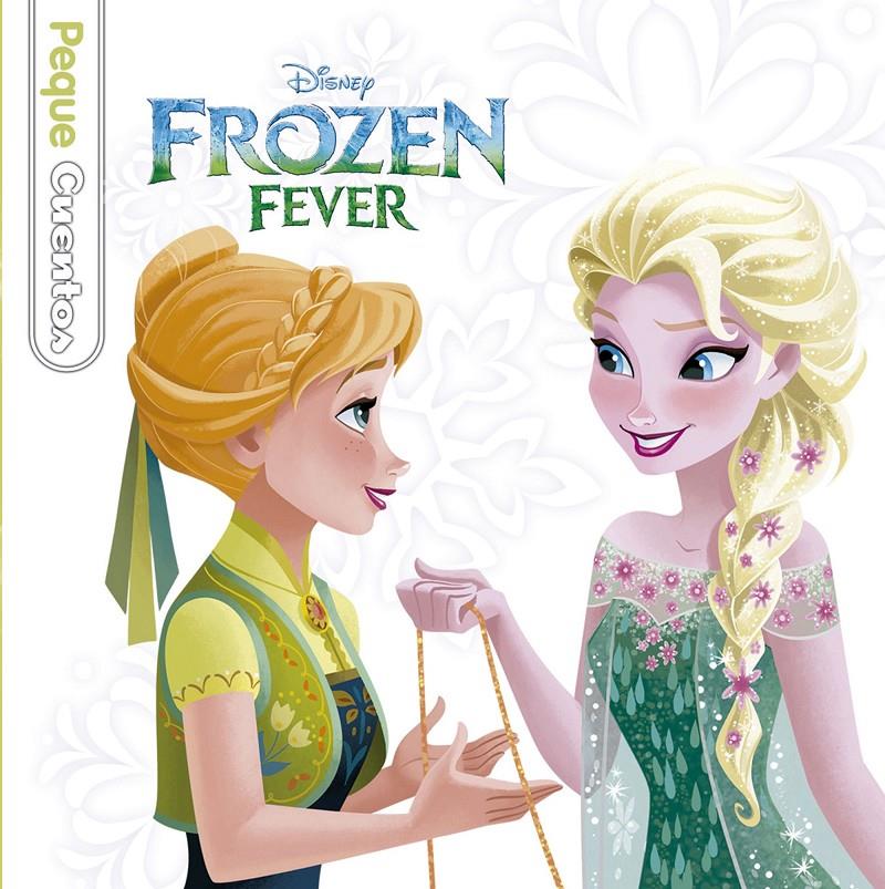 FROZEN FEVER. PEQUECUENTOS | 9788499517964 | Galatea Llibres | Llibreria online de Reus, Tarragona | Comprar llibres en català i castellà online