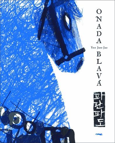 ONADA BLAVA | 9788494674372 | YUN-KYOUNG, SO | Galatea Llibres | Llibreria online de Reus, Tarragona | Comprar llibres en català i castellà online