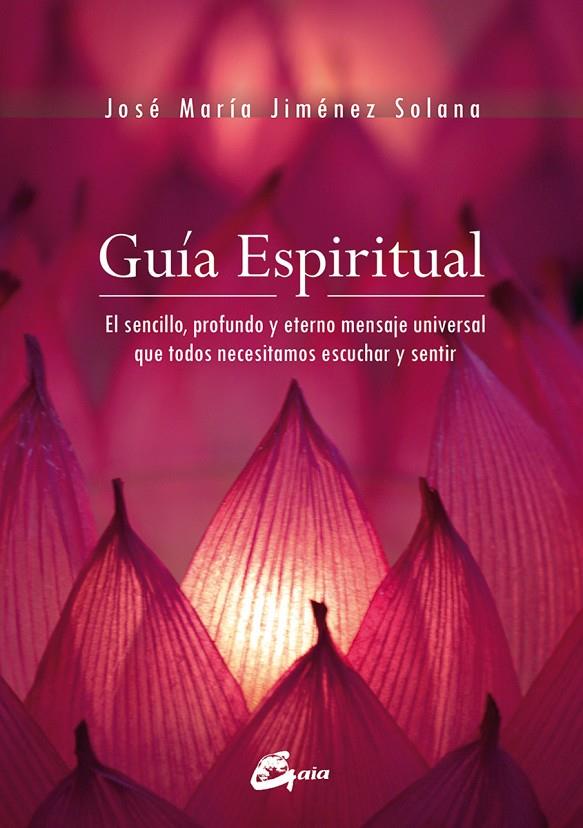 GUÍA ESPIRITUAL | 9788484455714 | JIMÉNEZ SOLANA, JOSÉ MARÍA | Galatea Llibres | Librería online de Reus, Tarragona | Comprar libros en catalán y castellano online