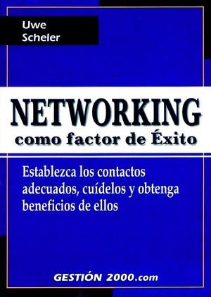 NETWORKING COMO FACTOR DE EXITO | 9788480887410 | SCHELER, UWE | Galatea Llibres | Llibreria online de Reus, Tarragona | Comprar llibres en català i castellà online