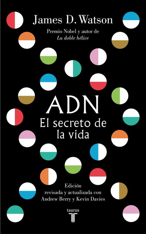 ADN. EL SECRETO DE LA VIDA | 9788430619344 | WATSON, JAMES | Galatea Llibres | Llibreria online de Reus, Tarragona | Comprar llibres en català i castellà online