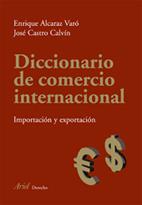 DICCIONARIO DE COMERCIO INTERNACIONAL | 9788434456624 | ALCARAZ VARO, ENRIQUE | Galatea Llibres | Librería online de Reus, Tarragona | Comprar libros en catalán y castellano online