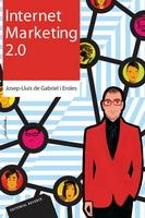 INTERNET MARKETING 2.0 | 9788429126341 | DE GABRIEL I EROLES, JOSEP-LLUÍS | Galatea Llibres | Llibreria online de Reus, Tarragona | Comprar llibres en català i castellà online