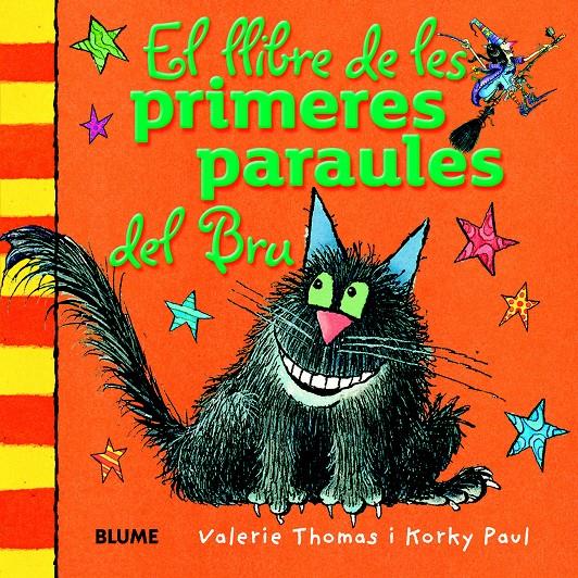 EL LLIBRE DE LES PRIMERES PARAULES DEL BRU | 9788498017564 | THOMAS, VALERIE/PAUL, KORKY | Galatea Llibres | Librería online de Reus, Tarragona | Comprar libros en catalán y castellano online