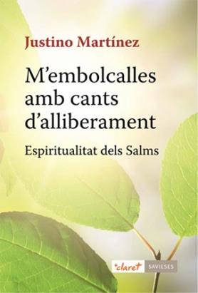 M'EMBOLCALLES AMB CANTS D'ALLIBERAMENT | 9788498466058 | MARTÍNEZ, JUSTINO | Galatea Llibres | Llibreria online de Reus, Tarragona | Comprar llibres en català i castellà online