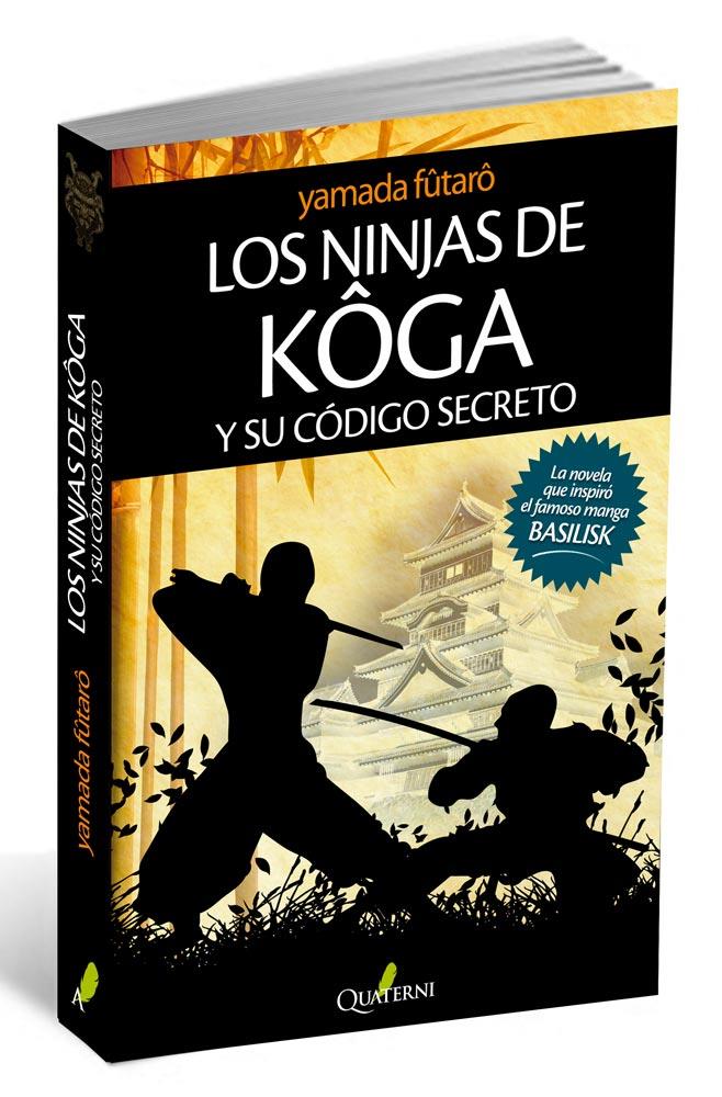 LOS NINJAS DE KOGA Y SU CÓDIGO SECRETO | 9788494030123 | FUTARO, YAMADA | Galatea Llibres | Librería online de Reus, Tarragona | Comprar libros en catalán y castellano online