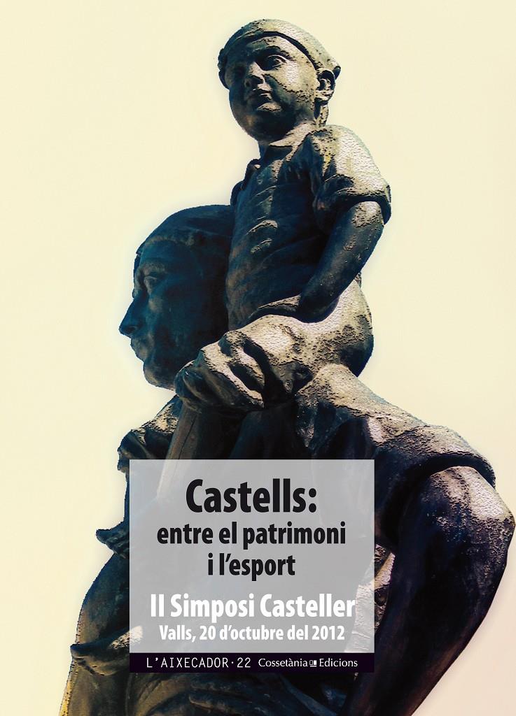 CASTELLS: ENTRE EL PATRIMONI I L'ESPORT | 9788490341674 | Galatea Llibres | Llibreria online de Reus, Tarragona | Comprar llibres en català i castellà online