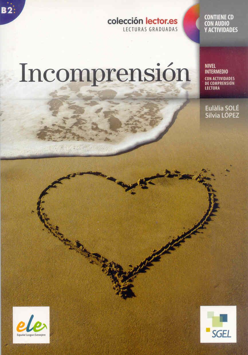 INCOMPRENSIÓN | 9788497785006 | SOLÉ, EULÀLIA/LÓPEZ, SILVIA | Galatea Llibres | Librería online de Reus, Tarragona | Comprar libros en catalán y castellano online