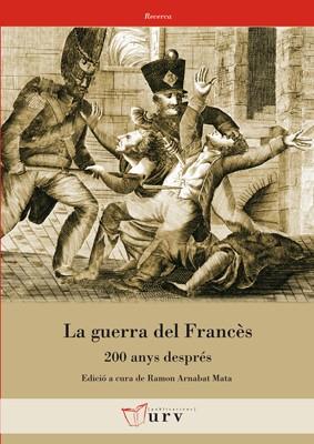 LA GUERRA DEL FRANCÈS | 9788484242468 | ARNABAT, RAMON | Galatea Llibres | Llibreria online de Reus, Tarragona | Comprar llibres en català i castellà online