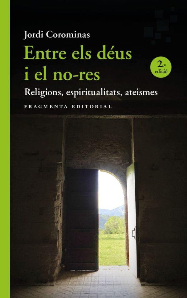 ENTRE ELS DÉUS I EL NO-RES | 9788410188426 | COROMINAS, JORDI | Galatea Llibres | Librería online de Reus, Tarragona | Comprar libros en catalán y castellano online