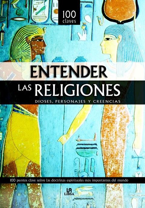 ENTENDER LAS RELIGIONES | 9788466217187 | ZAITEGUI PÉREZ, MIRIAM | Galatea Llibres | Llibreria online de Reus, Tarragona | Comprar llibres en català i castellà online