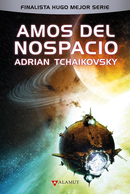 AMOS DEL NOSPACIO | 9788498891522 | TCHAIKOVSKY, ADRIAN | Galatea Llibres | Llibreria online de Reus, Tarragona | Comprar llibres en català i castellà online