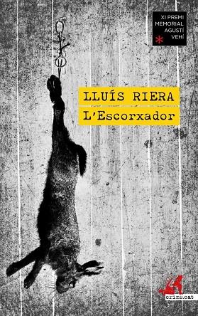 L'ESCORXADOR | 9788419627544 | RIERA, LLUÍS | Galatea Llibres | Librería online de Reus, Tarragona | Comprar libros en catalán y castellano online