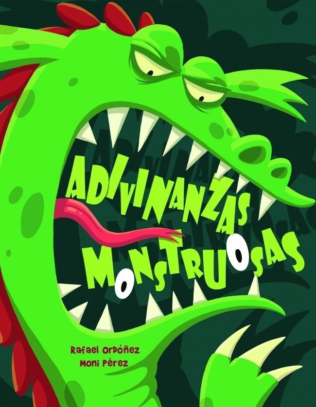 ADIVINANZAS MONSTRUOSAS | 9788448829520 | ORDOÑEZ, RAFAEL / PEREZ MONICA | Galatea Llibres | Llibreria online de Reus, Tarragona | Comprar llibres en català i castellà online