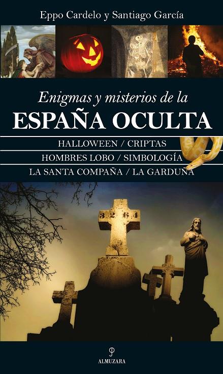 ENIGMAS Y MISTERIOS DE LA ESPAÑA OCULTA | 9788416392780 | CARDELO, EPPO | Galatea Llibres | Llibreria online de Reus, Tarragona | Comprar llibres en català i castellà online