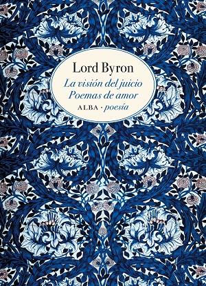 LA VISIÓN DEL JUICIO. POEMAS DE AMOR | 9788490654255 | BYRON, LORD | Galatea Llibres | Llibreria online de Reus, Tarragona | Comprar llibres en català i castellà online