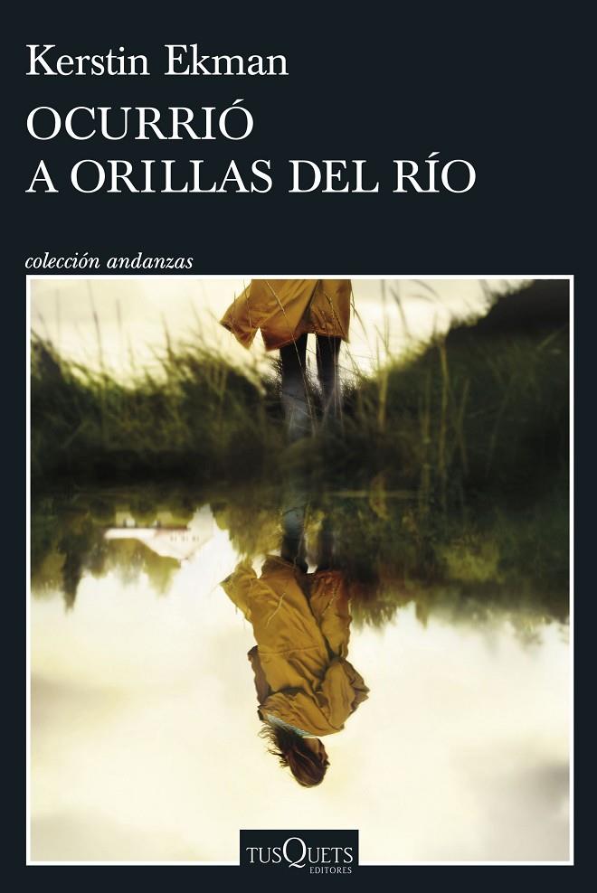 OCURRIÓ A ORILLAS DEL RÍO | 9788411073172 | EKMAN, KERSTIN | Galatea Llibres | Llibreria online de Reus, Tarragona | Comprar llibres en català i castellà online