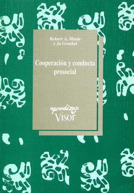 COOPERACION Y CONDUCTA PROSOCIAL | 9788477741121 | HINDE, ROBERT A. | Galatea Llibres | Llibreria online de Reus, Tarragona | Comprar llibres en català i castellà online