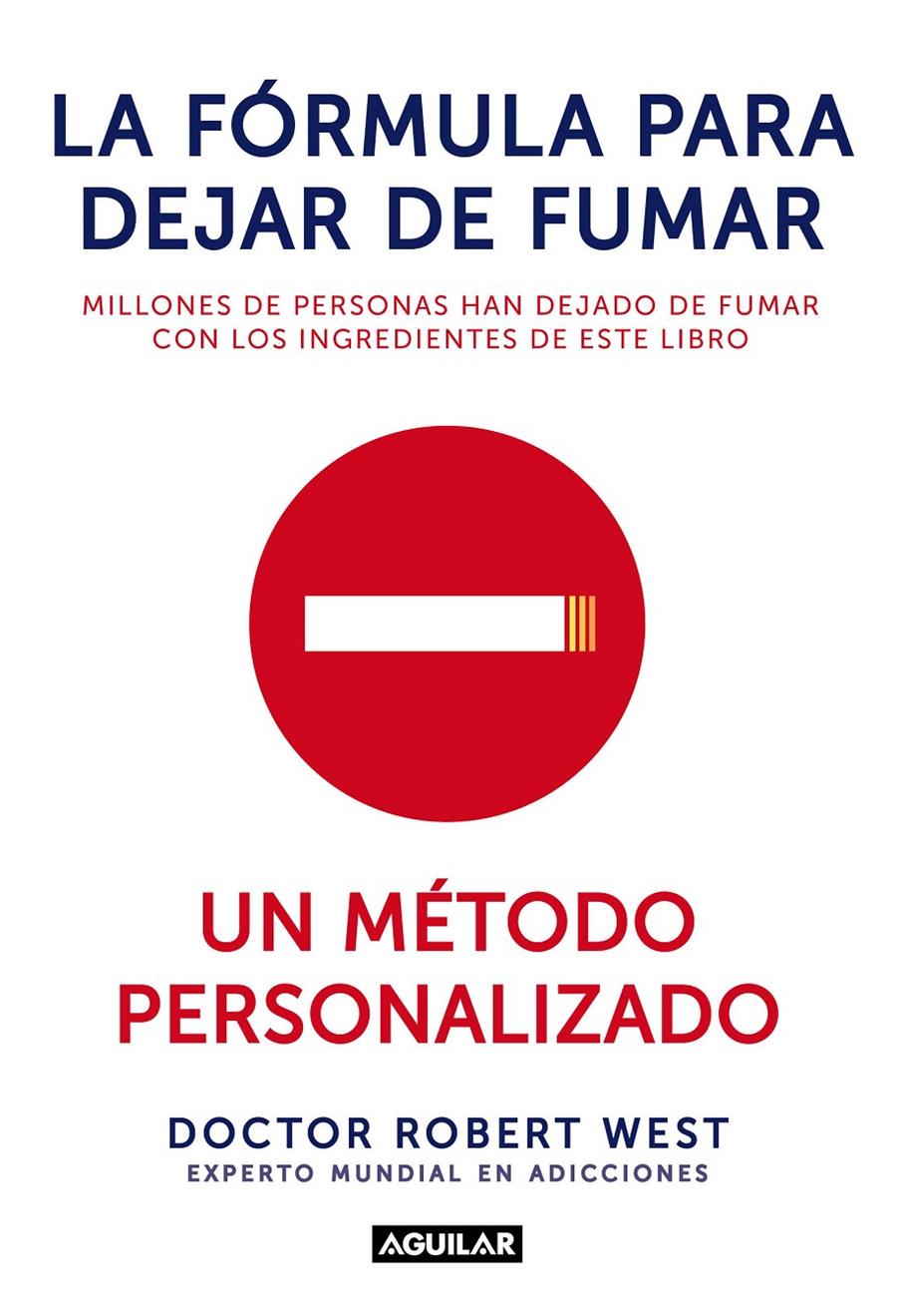 LA FÓRMULA PARA DEJAR DE FUMAR | 9788403014398 | WEST, ROBERT | Galatea Llibres | Llibreria online de Reus, Tarragona | Comprar llibres en català i castellà online