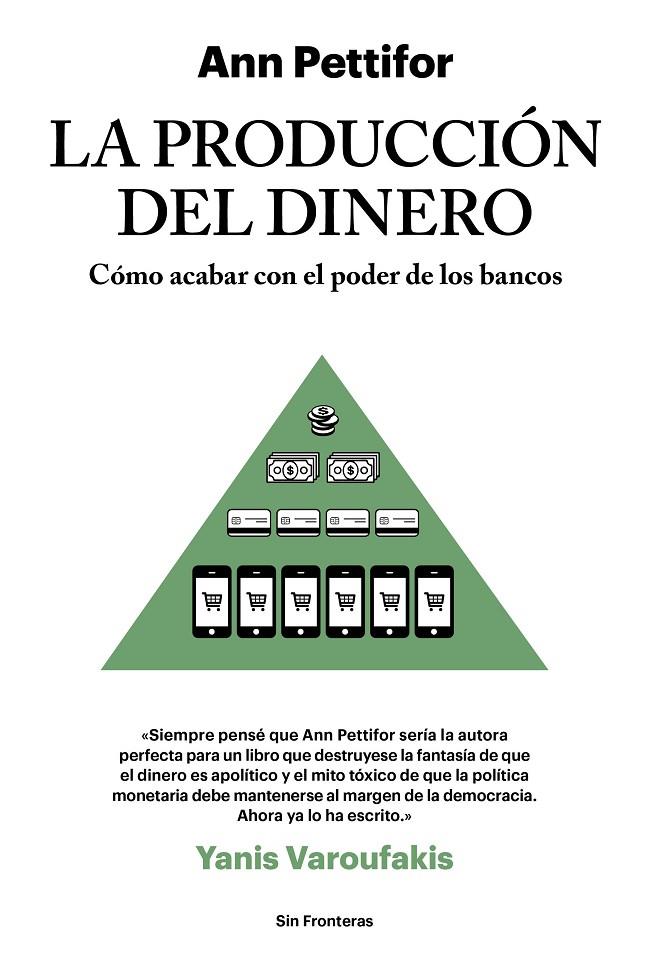 LA PRODUCCIÓN DEL DINERO | 9788415070788 | PETTIFOR, ANN | Galatea Llibres | Llibreria online de Reus, Tarragona | Comprar llibres en català i castellà online