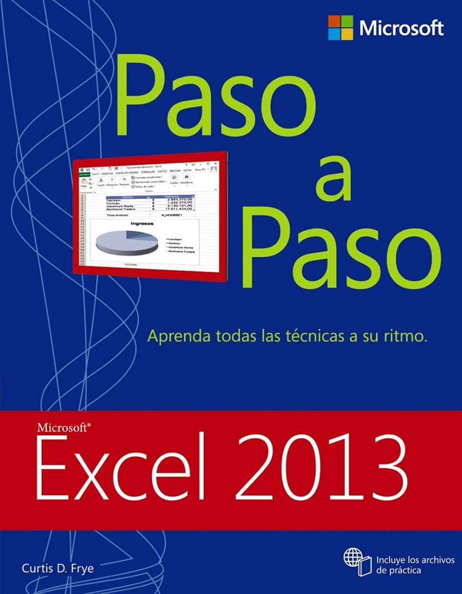 EXCEL 2013 PASO A PASO | 9788441534001 | FRYE, CURTIS | Galatea Llibres | Llibreria online de Reus, Tarragona | Comprar llibres en català i castellà online