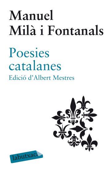 POESIES CATALANES | 9788499302140 | MILÀ I FONTANALS, MANUEL | Galatea Llibres | Librería online de Reus, Tarragona | Comprar libros en catalán y castellano online