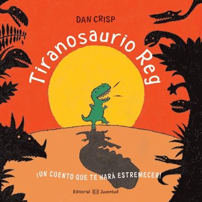 TIRANOSAURIO REG | 9788426136671 | CRISP, DAN | Galatea Llibres | Llibreria online de Reus, Tarragona | Comprar llibres en català i castellà online