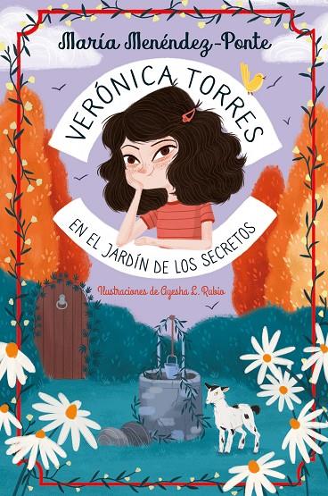 VERÓNICA TORRES EN EL JARDÍN DE LOS SECRETOS | 9788410346994 | MENÉNDEZ-PONTE, MARÍA | Galatea Llibres | Librería online de Reus, Tarragona | Comprar libros en catalán y castellano online