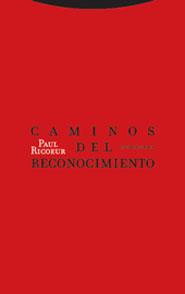 CAMINOS DEL RECONOCIMIENTO, LOS | 9788481647754 | RICOEUR, PAUL | Galatea Llibres | Llibreria online de Reus, Tarragona | Comprar llibres en català i castellà online