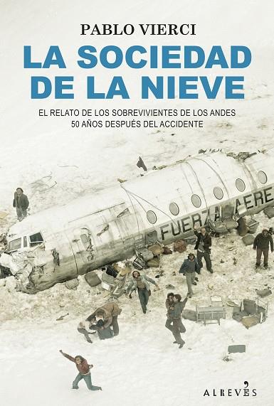 LA SOCIEDAD DE LA NIEVE | 9788418584732 | VIERCI, PABLO | Galatea Llibres | Llibreria online de Reus, Tarragona | Comprar llibres en català i castellà online