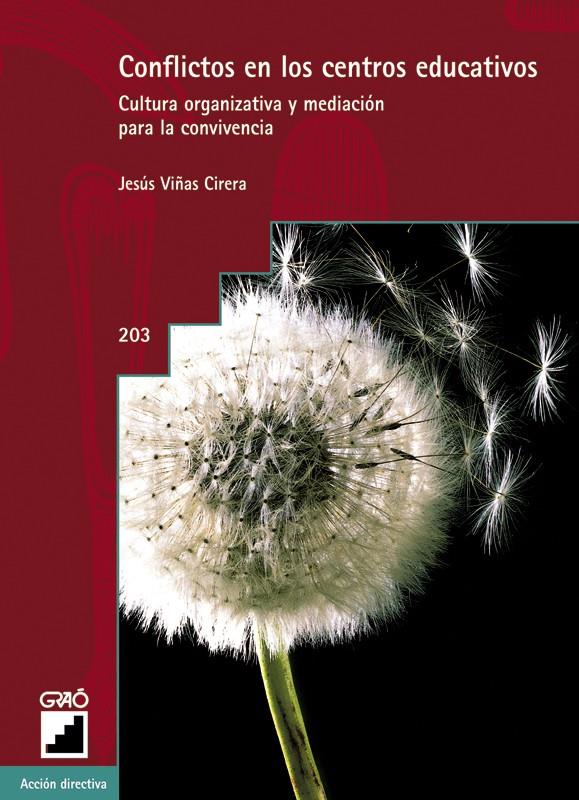 CONFLICTOS EN LOS CENTROS EDUCATIVOS | 9788478273478 | VIÑAS CIRERA, JESUS | Galatea Llibres | Llibreria online de Reus, Tarragona | Comprar llibres en català i castellà online