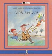 PAPÁ SIN VOZ | 9788424627775 | LLUCH, JOSEP | Galatea Llibres | Llibreria online de Reus, Tarragona | Comprar llibres en català i castellà online