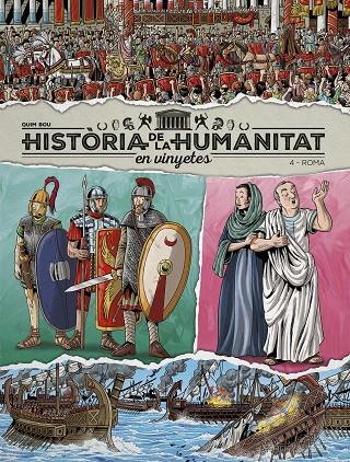 HISTÒRIA DE LA HUMANITAT EN VINYETES VOL.4: ROMA | 9788419380982 | VARIOS AUTORES | Galatea Llibres | Llibreria online de Reus, Tarragona | Comprar llibres en català i castellà online