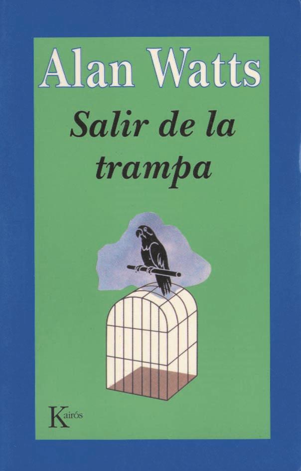 SALIR DE LA TRAMPA             (DIP) | 9788472453265 | WATTS, ALAN | Galatea Llibres | Librería online de Reus, Tarragona | Comprar libros en catalán y castellano online