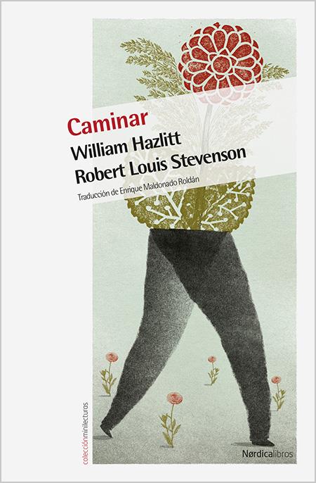 CAMINAR | 9788416440054 | STEVENSON, ROBERT LOUIS; HAZLITT, WILLIAM | Galatea Llibres | Librería online de Reus, Tarragona | Comprar libros en catalán y castellano online