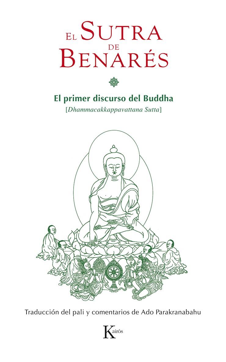 EL SUTRA DE BENARÉS | 9788499883663 | PARAKRANABAHU, ADOLFO | Galatea Llibres | Llibreria online de Reus, Tarragona | Comprar llibres en català i castellà online