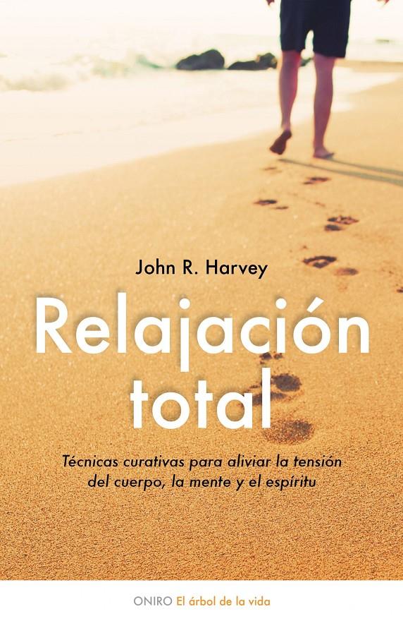 RELAJACION TOTAL | 9788497544474 | HARVEY,JOHN R | Galatea Llibres | Librería online de Reus, Tarragona | Comprar libros en catalán y castellano online